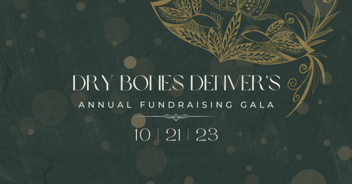 Dry Bones Denver's Masquerade Fundraising Gala