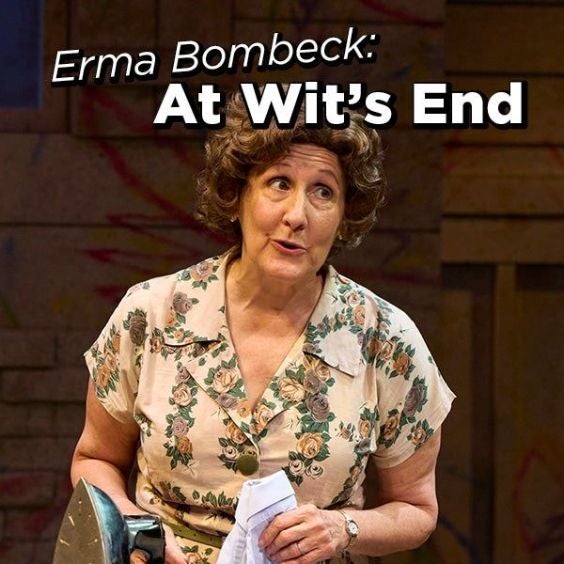 More Info for Erma Bombeck: At Wit’s End