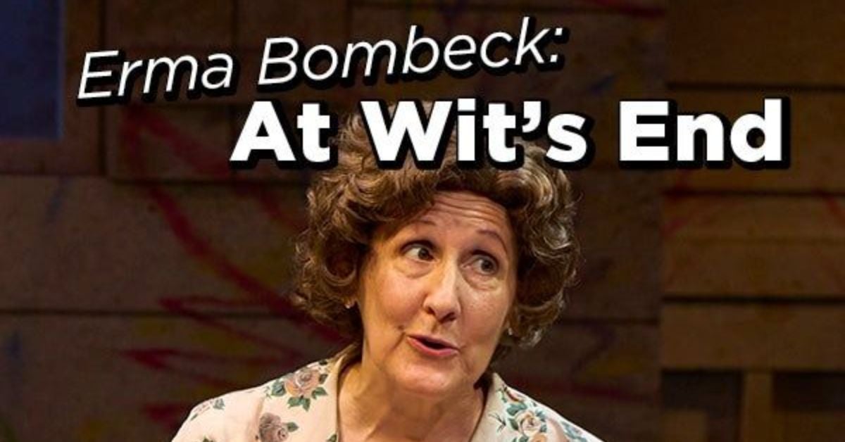 Erma Bombeck: At Wit’s End